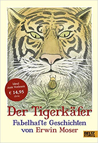 Der Tigerkäfer - Erwin Moser